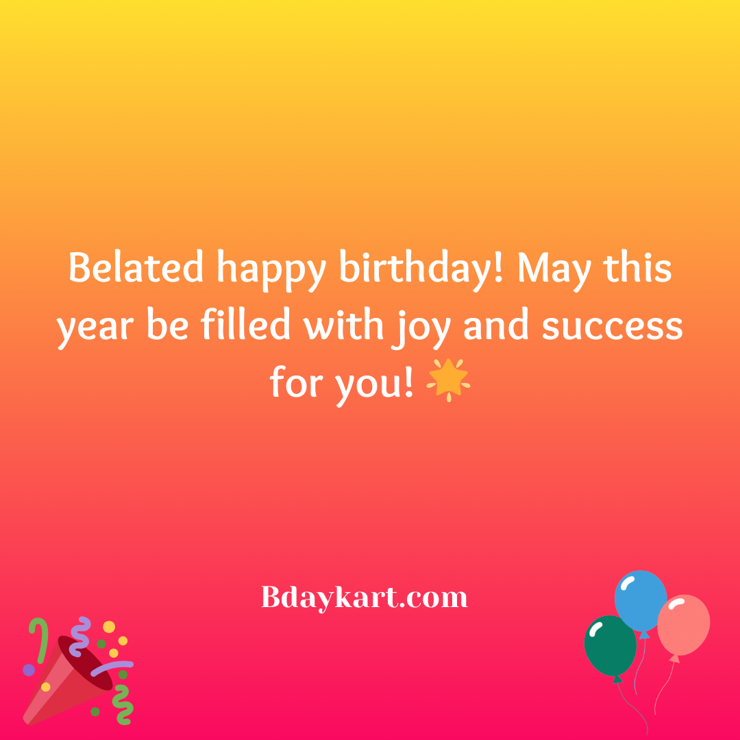 belated-birthday-wishes-and-messages-bdaykart