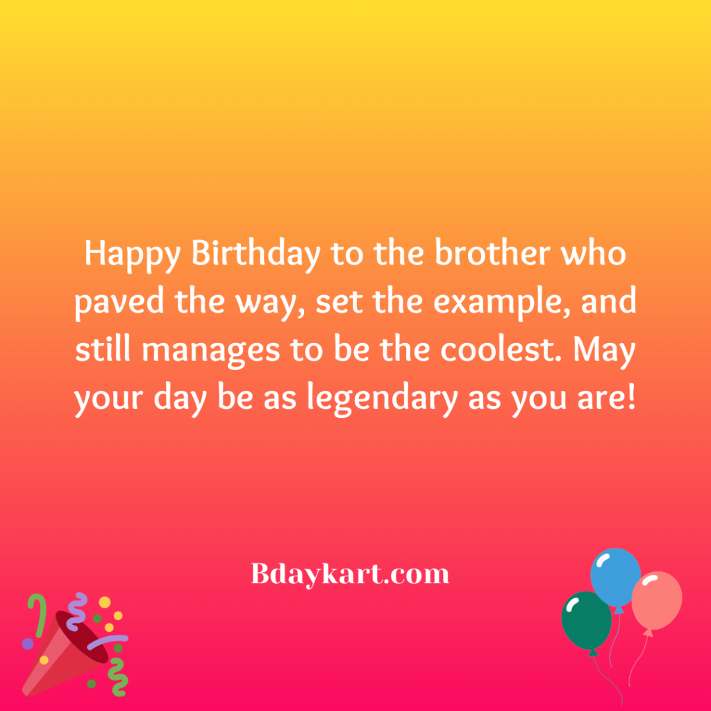 Birthday Wishes for Big Brother