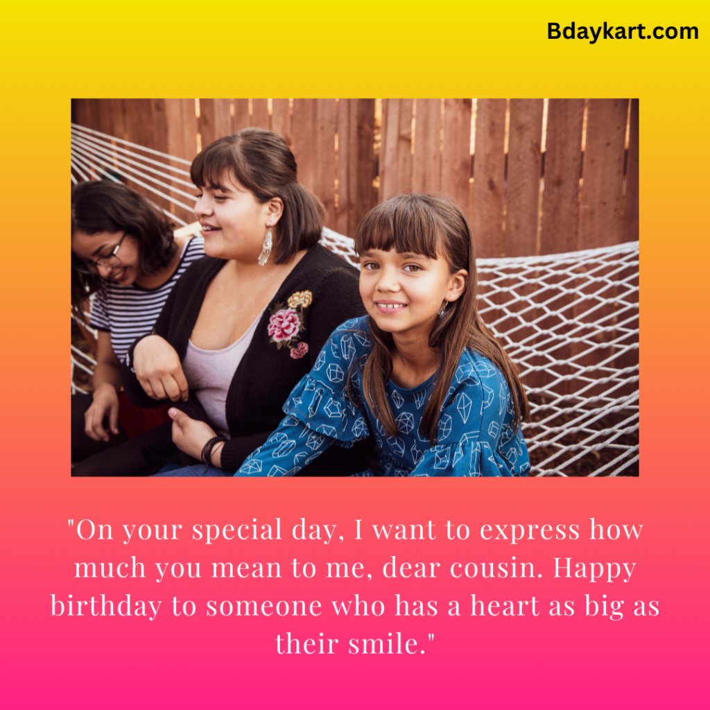Touching Birthday Quotes for Your Cousin