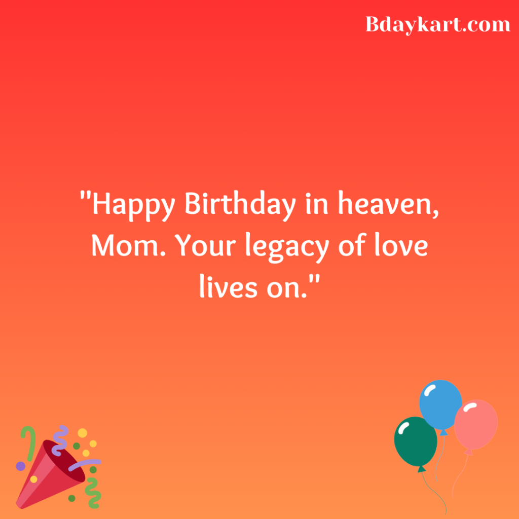 Birthday Wishes for Mom in Heaven from Son