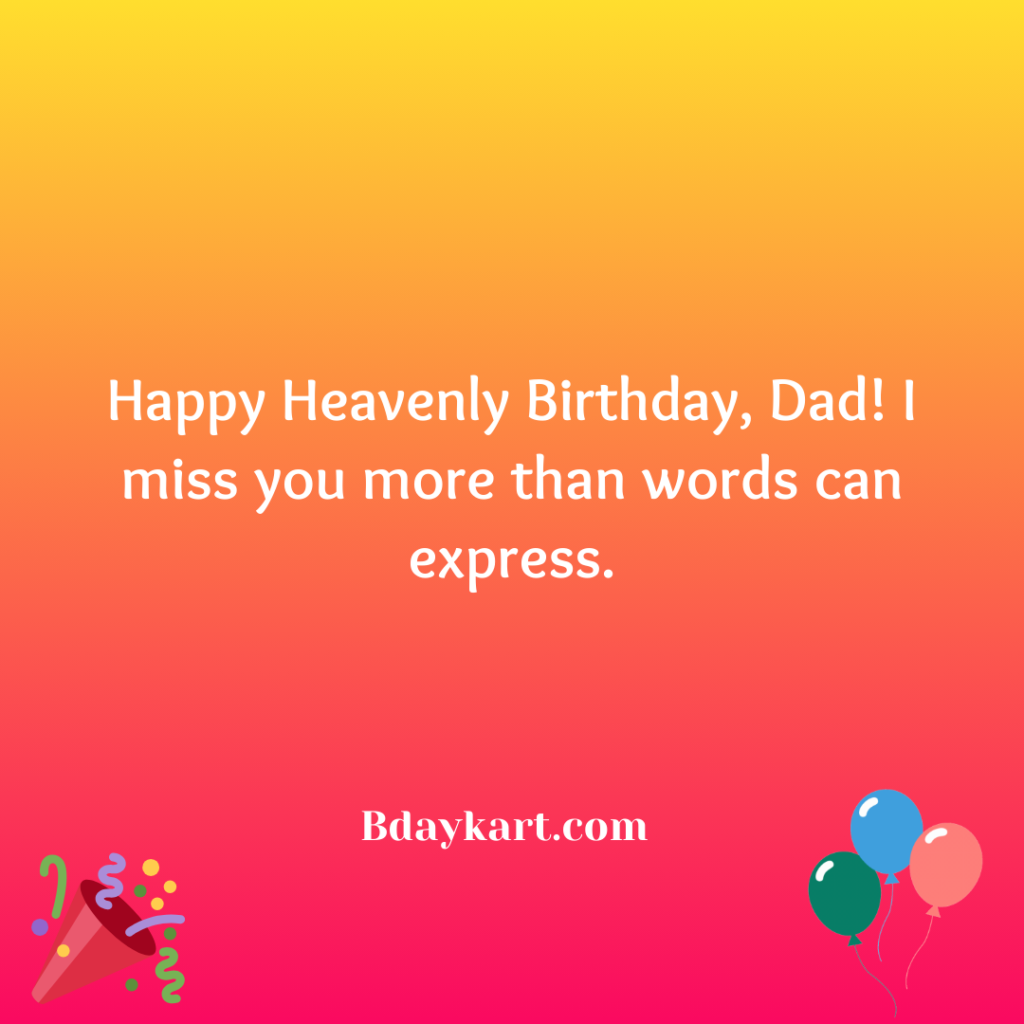 Happy Heavenly Birthday Dad