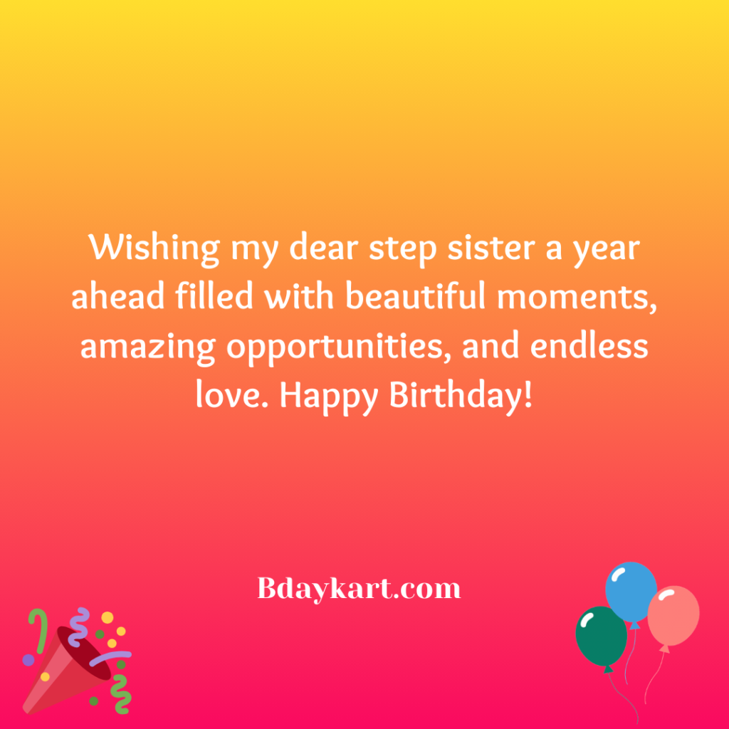 Heart Touching Birthday Wishes for Step Sister
