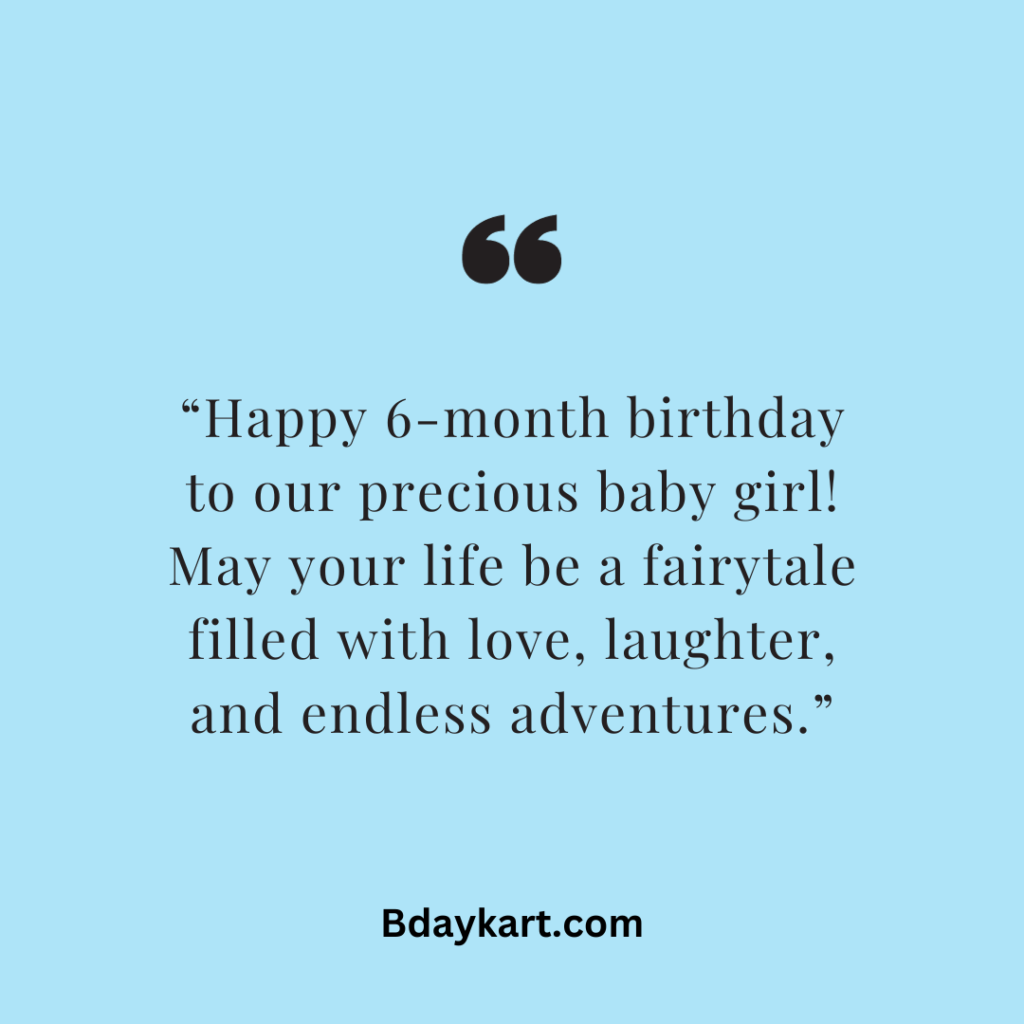 6-Month Birthday Wishes for Baby Girls