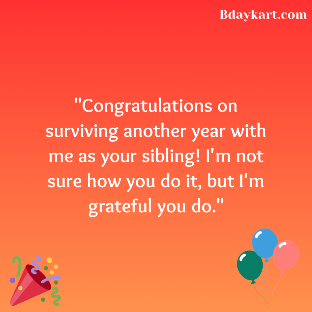 Funny Birthday Wishes for Sister