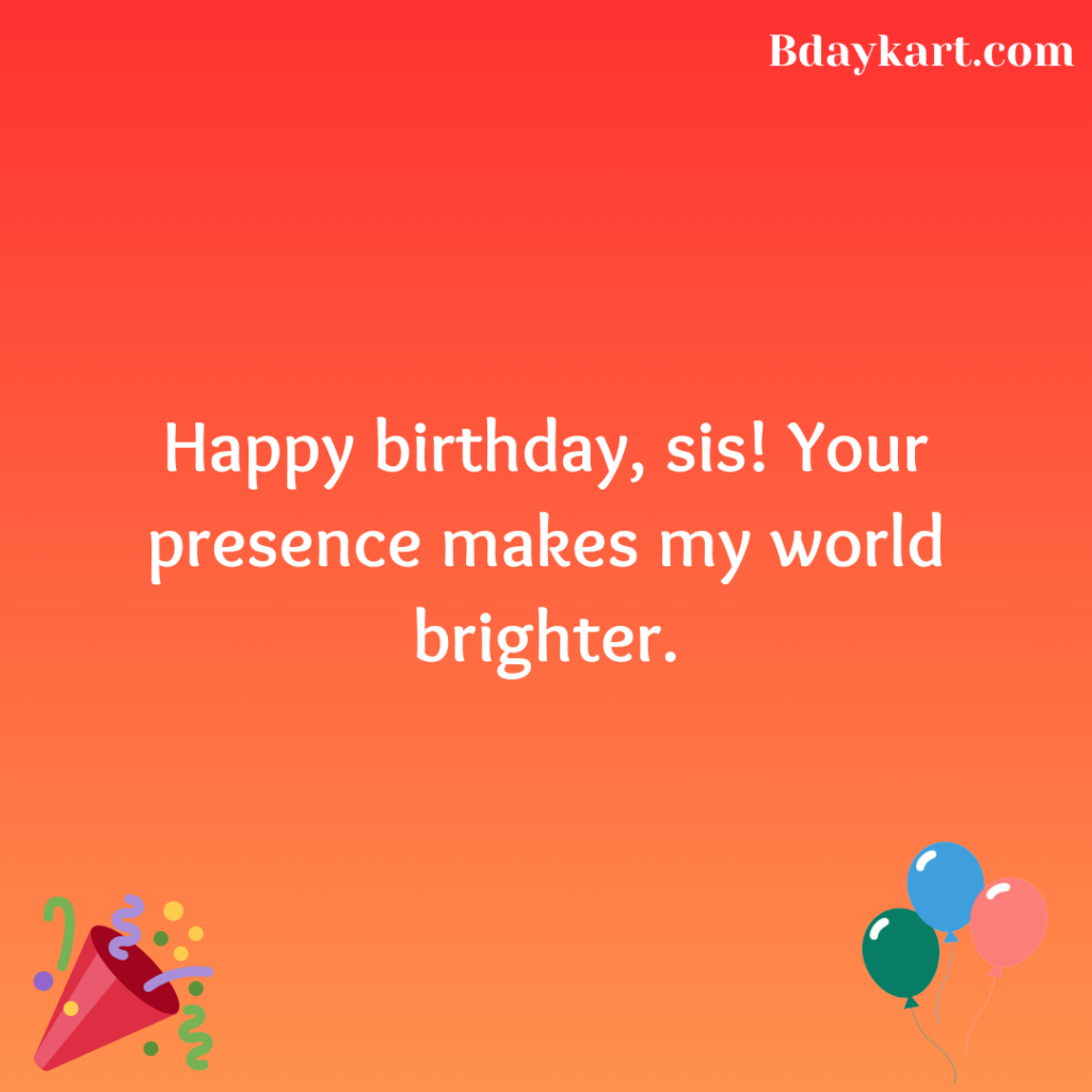 Short Heart Touching Birthday Wishes for Sister