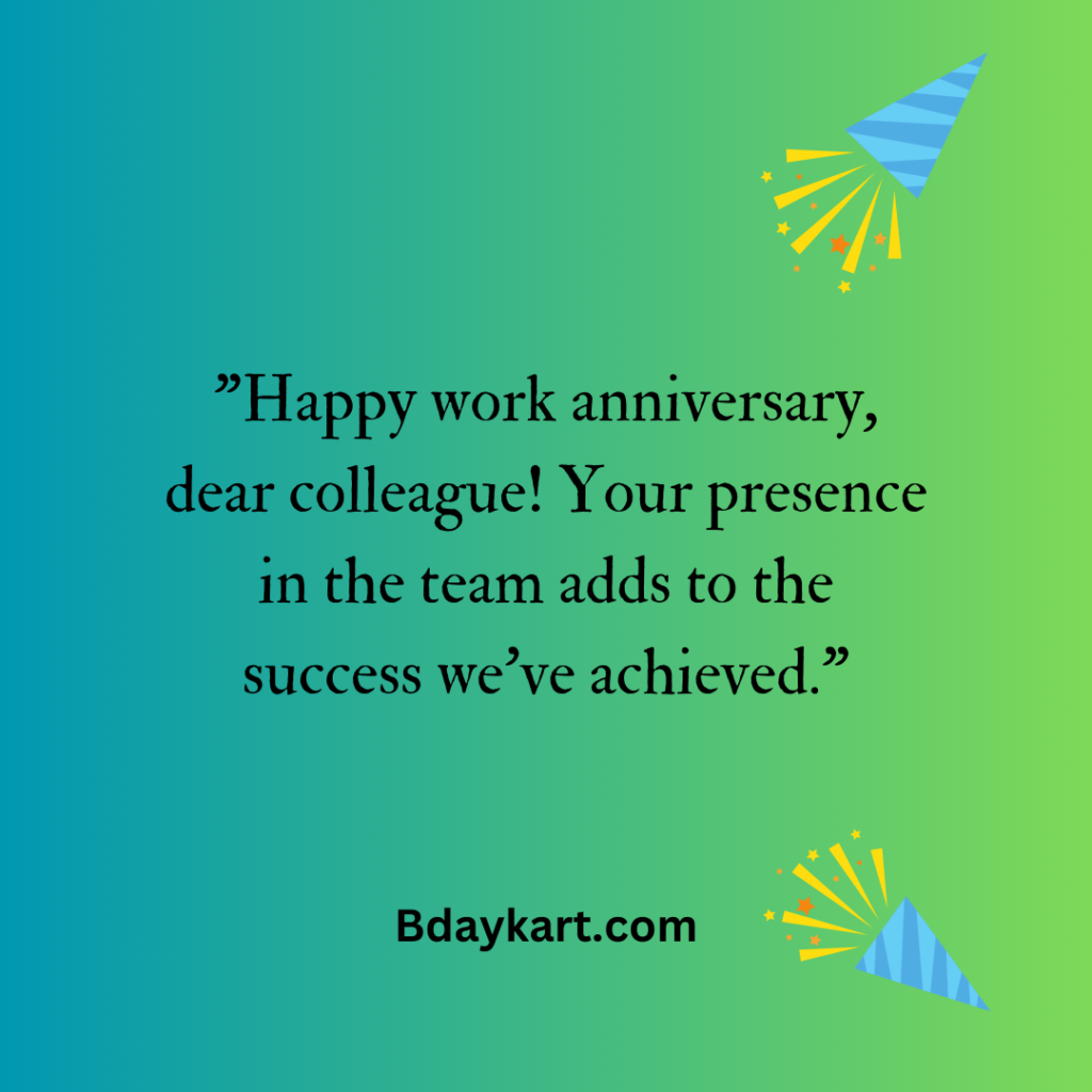 Work Anniversary Wishes to Colleagues