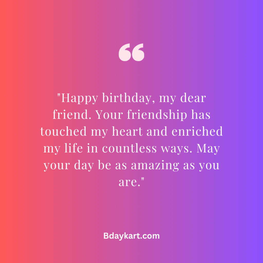 Heart Touching Birthday Wishes for a Special Friend