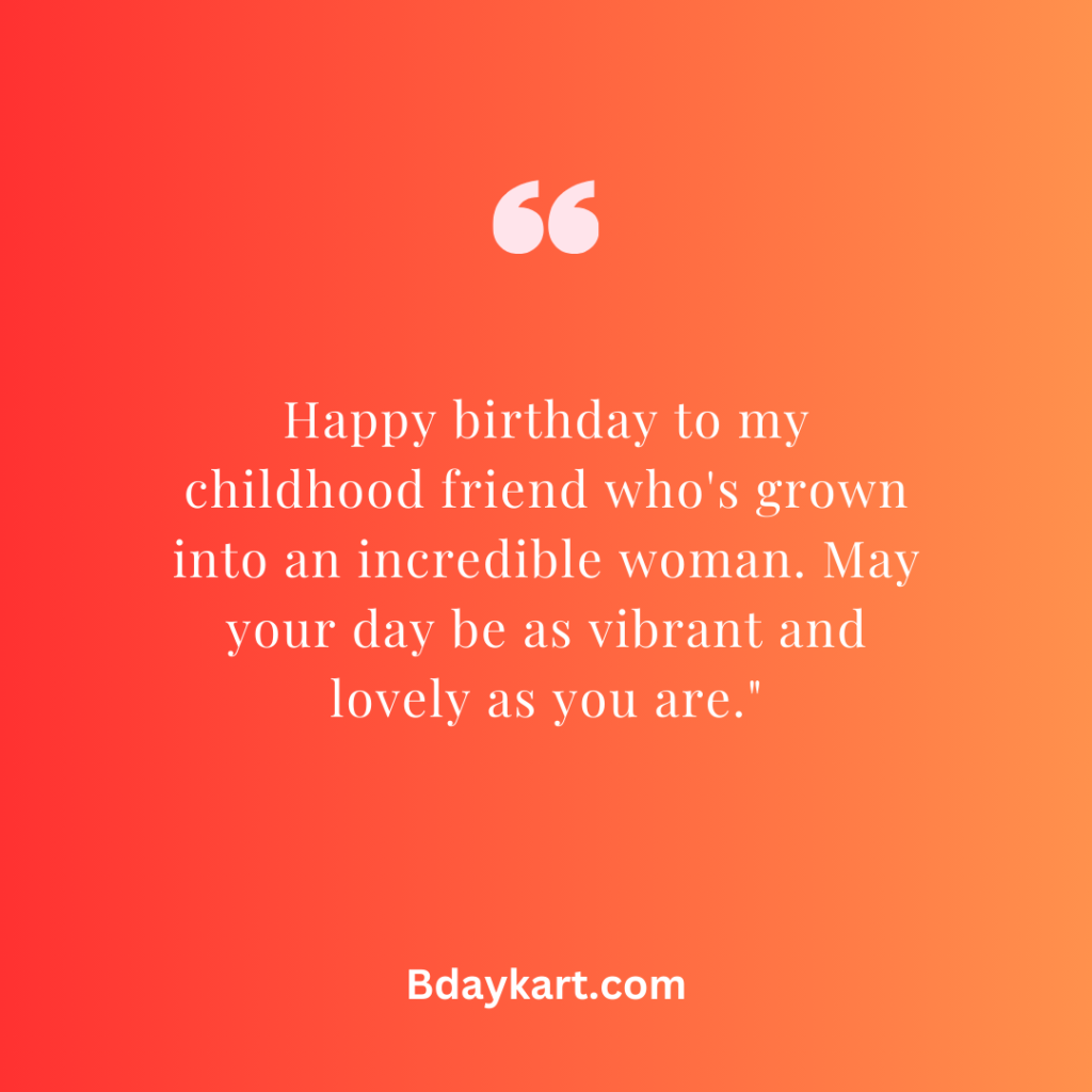 Touching Birthday Wishes for Childhood Friend
