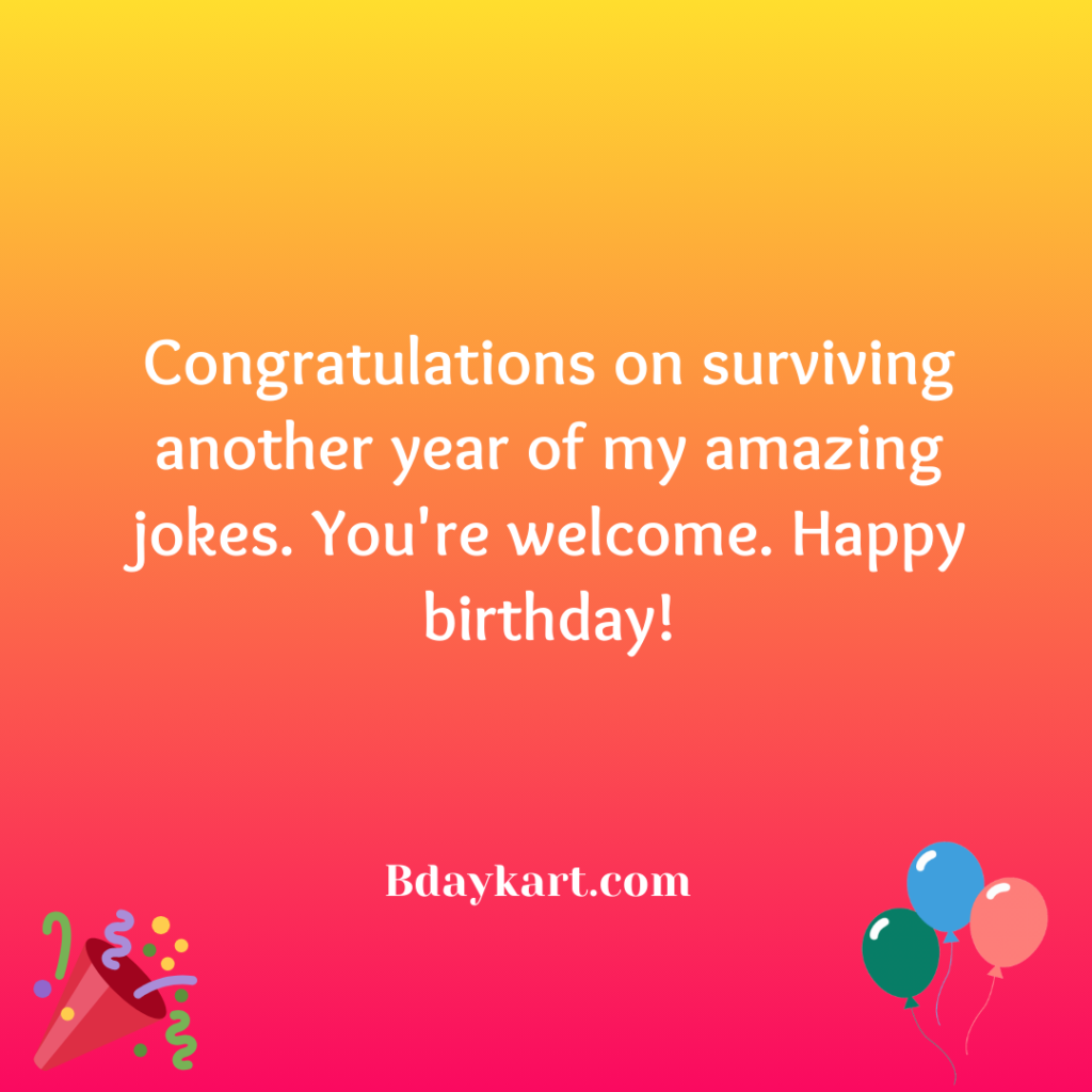 Funny Birthday message for brother