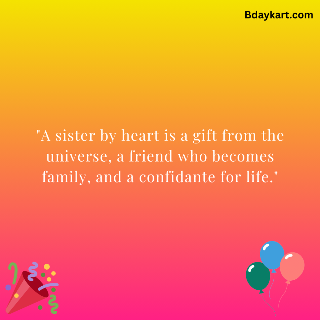 Not Sisters by Blood but by Heart Quotes