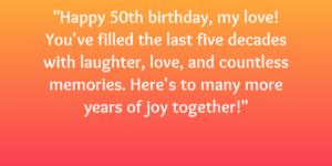 50th Birthday Wishes for Husband