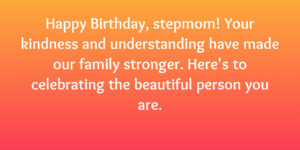 Happy Birthday Wishes for Stepmom