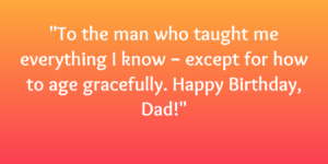 Funny Birthday Wishes for Dad