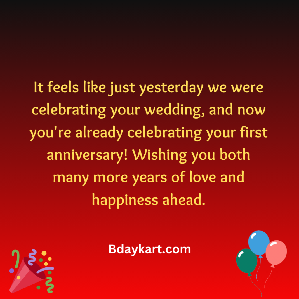 First Wedding Anniversary Wishes for Friend