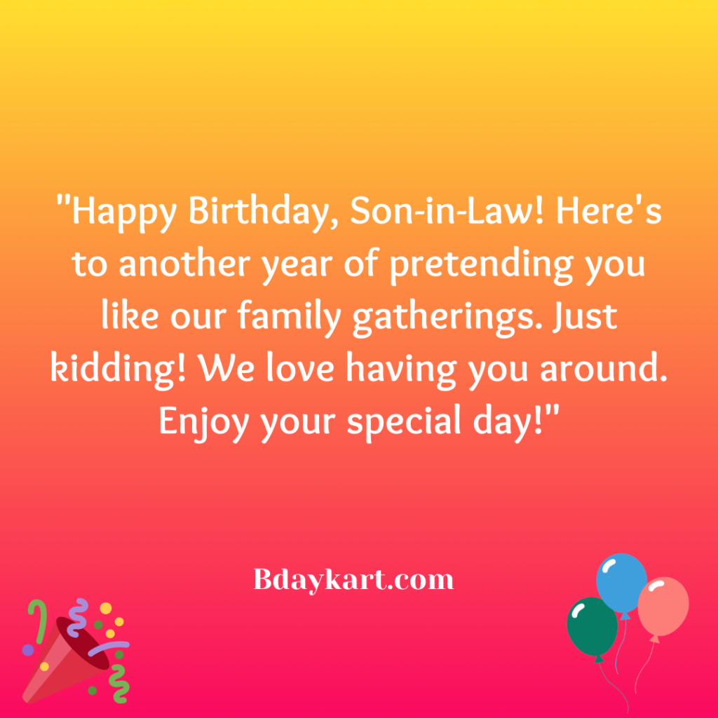Funny Birthday Wishes for Son-in-Law