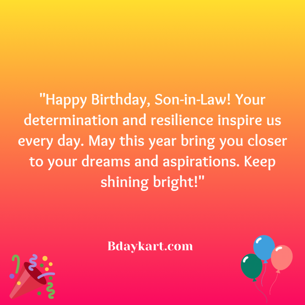 Inspirational Birthday Wishes to Son-in-Law